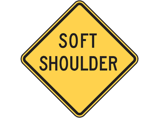 Sign: Soft Shoulder